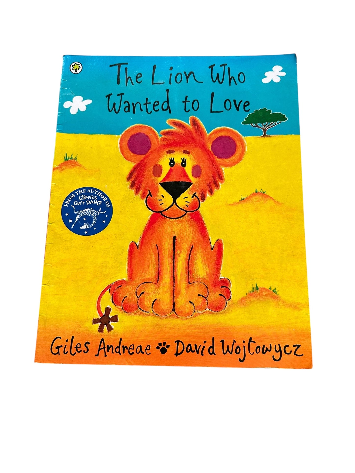 The Lion Who Wanted To Love