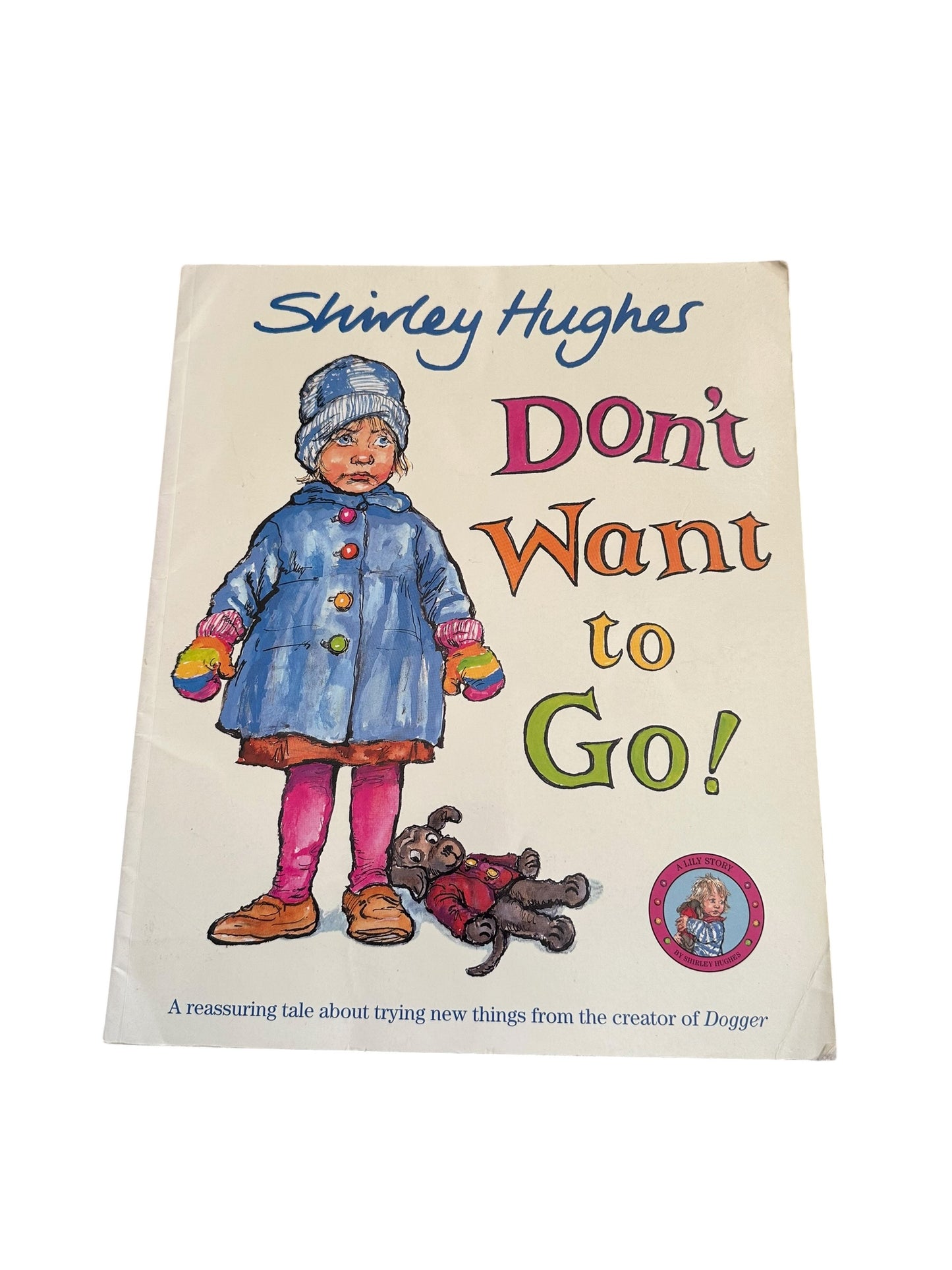 Don’t Want To Go! Shirley Hughes