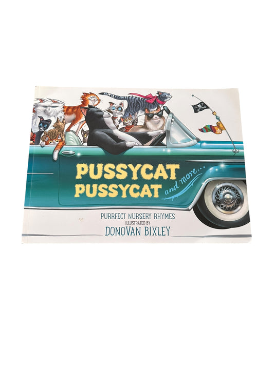 Pussycat Pussycat and More
