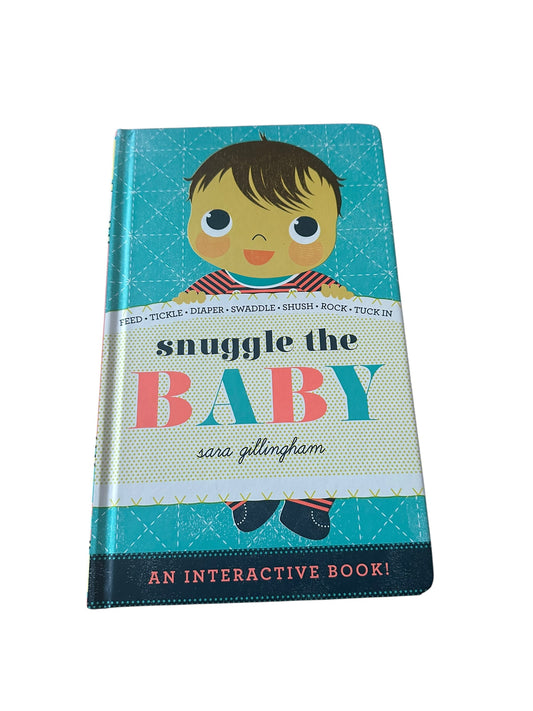 Snuggle the Baby - Interactive Board Book