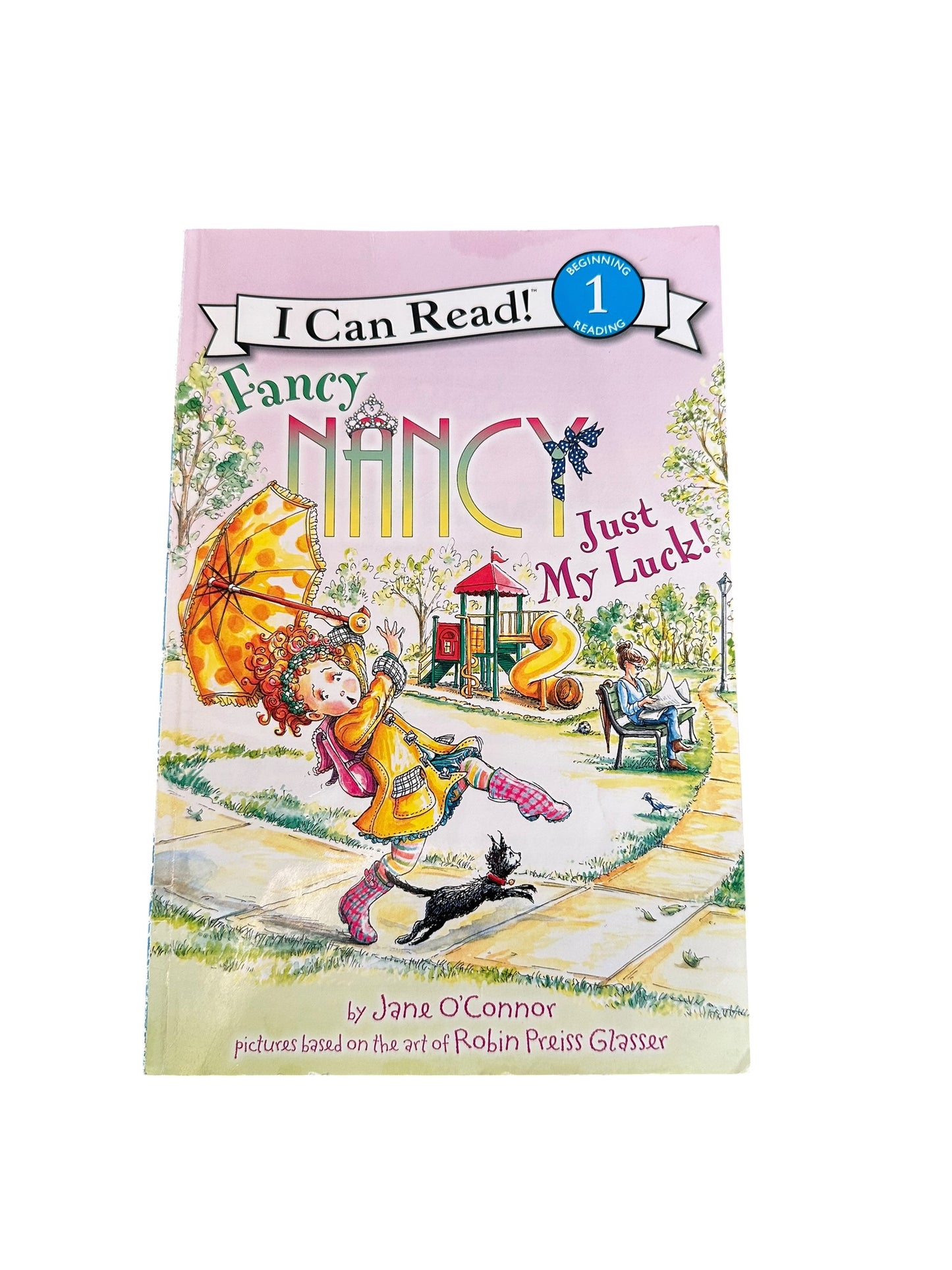 Fancy Nancy Just My Luck! I can Read