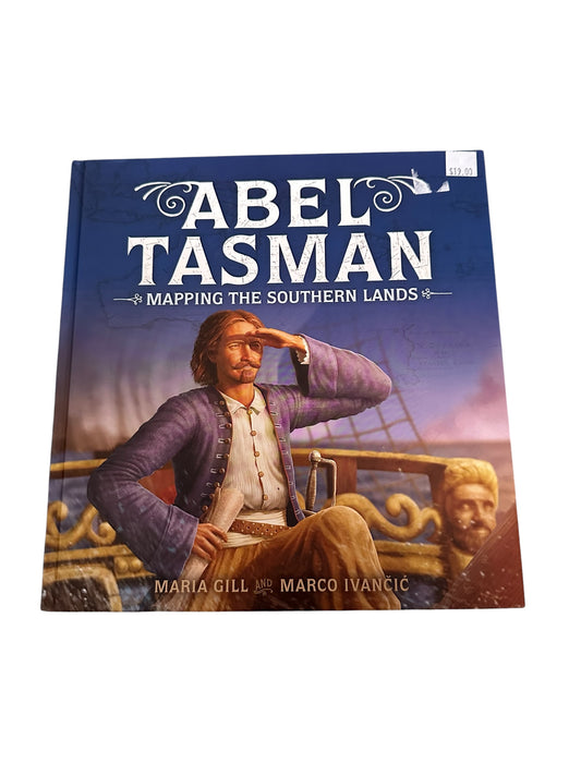 Abel Tasman Mapping the Southern Lands