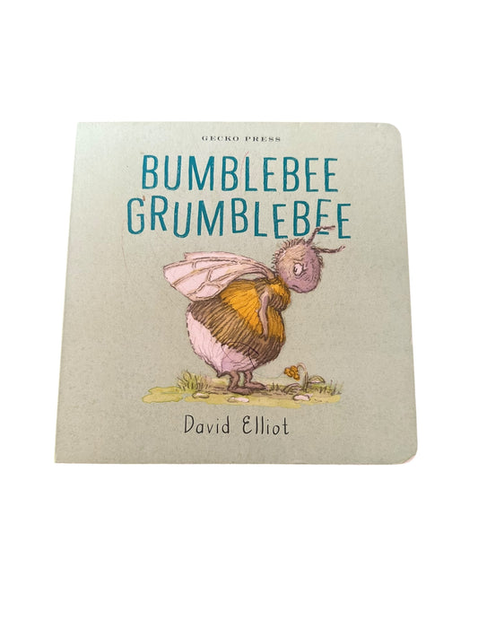 Bumblebee Grumblebee - Board Book