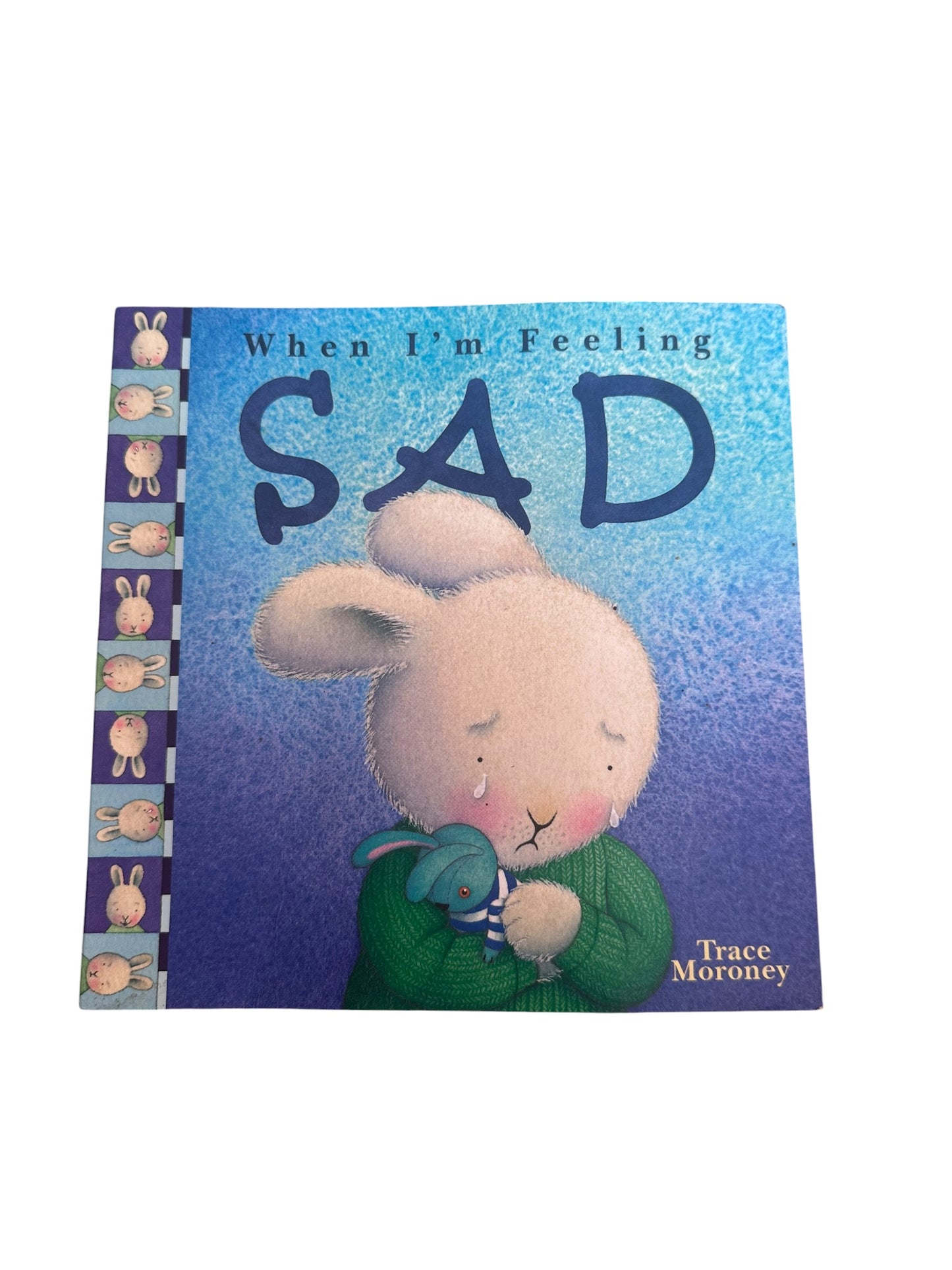 When I’m Feeling Sad