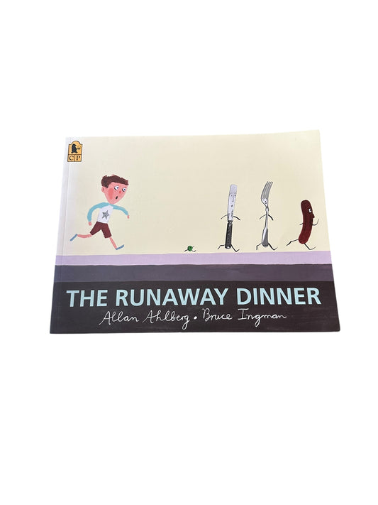 The Runaway Dinner