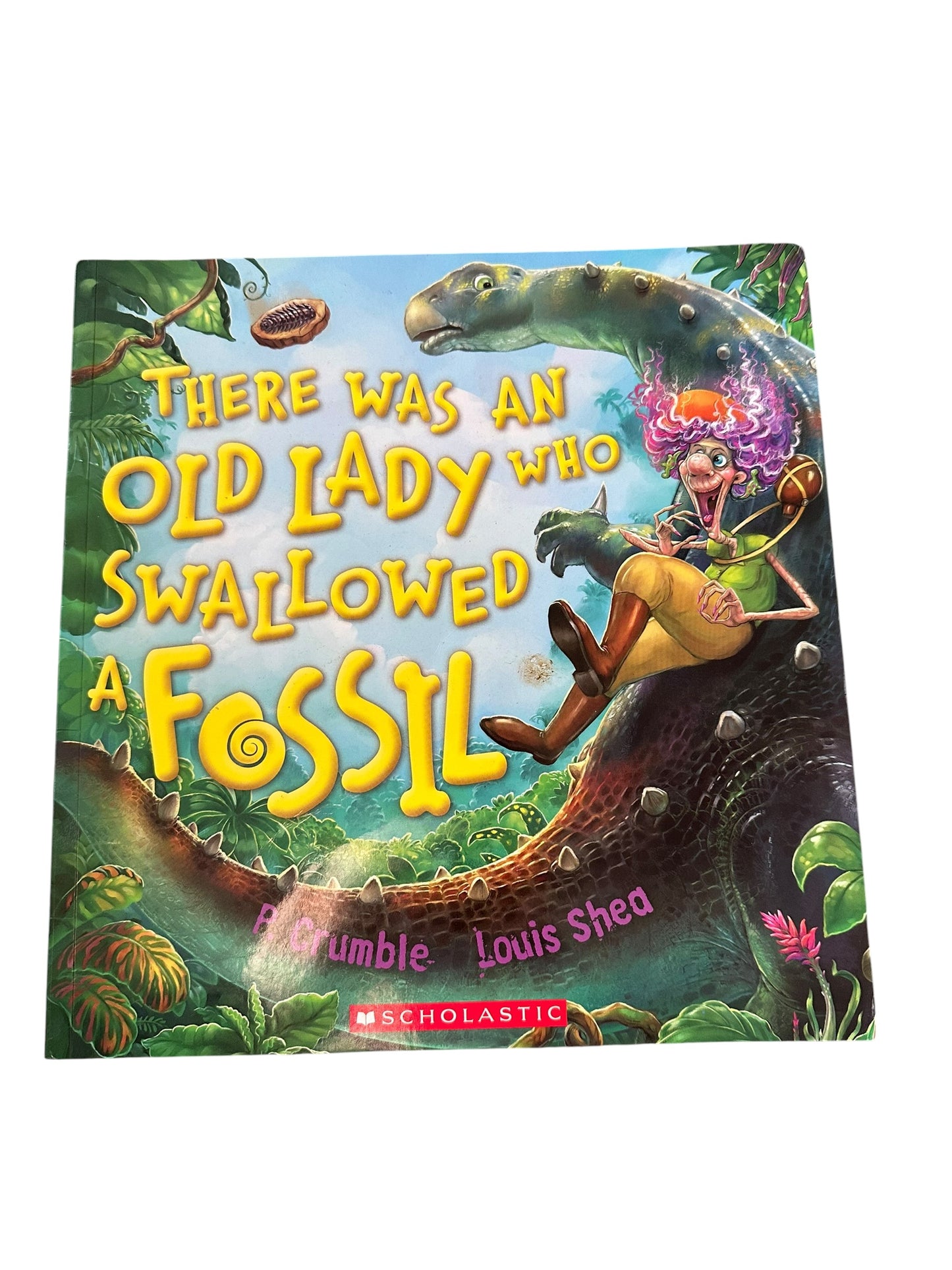 There Was An Old Lady Who Swallowed A Fossil