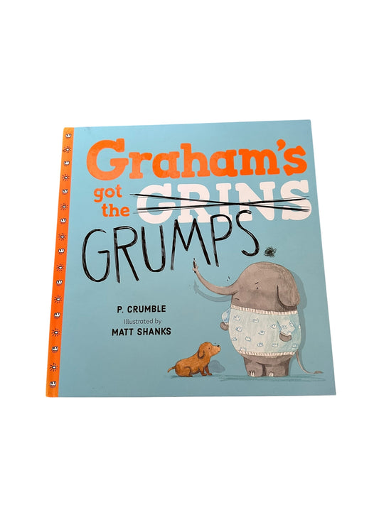 Graham’s Got The Grumps