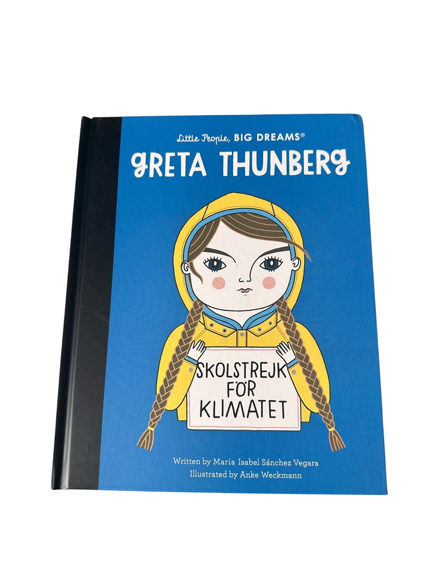 Greta Thunberg - Little People, Big Dreams