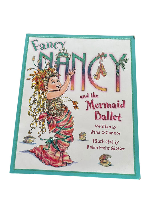 Fancy Nancy And The Mermaid Ballet
