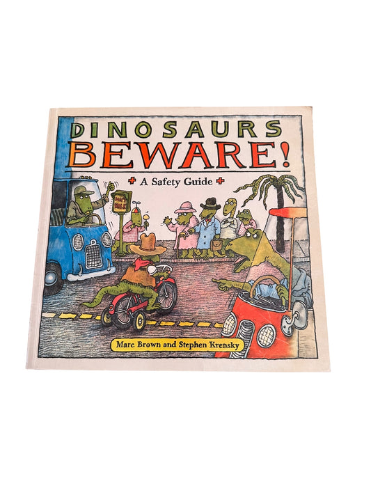 Dinosaurs Beware!