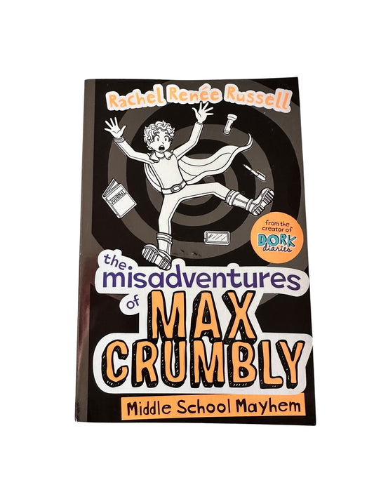 The Misadventures of Max Crumbly (Middle School Mayhem)  - Chapter Book